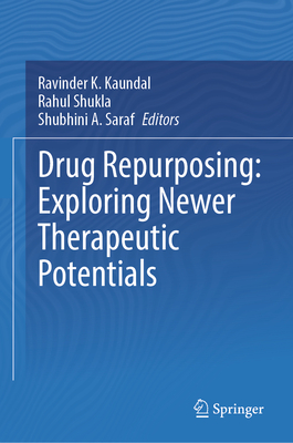 Drug Repurposing: Exploring Newer Therapeutic Potentials-cover