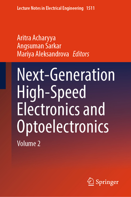 Next-Generation High-Speed Electronics and Optoelectronics: Volume 2-cover
