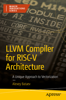 LLVM Compiler for Risc-V Architecture: A Unique Approach to Vectorization-cover