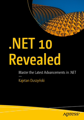.Net 10 Revealed: Master the Latest Advancements in .Net-cover