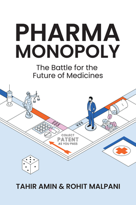 Pharma Monopoly: The Battle for the Future of Medicines-cover