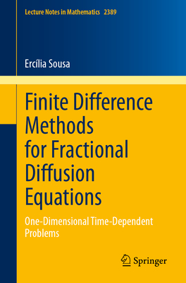 Finite Difference Methods for Fractional Diffusion Equations: One-Dimensional Time-Dependent Problems-cover