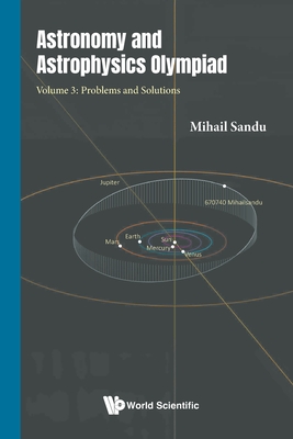 Astronomy and Astrophysics Olympiad - Volume 3: Problems and Solutions-cover