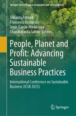 People, Planet and Profit: Advancing Sustainable Business Practices: International Conference on Sustainable Business (Icsb 2025)-cover