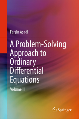 A Problem-Solving Approach to Ordinary Differential Equations: Volume III-cover