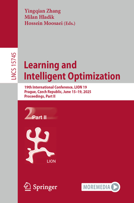 Learning and Intelligent Optimization: 19th International Conference, Lion 19, Prague, Czech Republic, June 15-19, 2025, Proceedings, Part II-cover