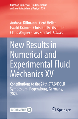 New Results in Numerical and Experimental Fluid Mechanics XV: Contributions to the 24th Stab/Dglr Symposium, Regensburg, Germany, 2024-cover