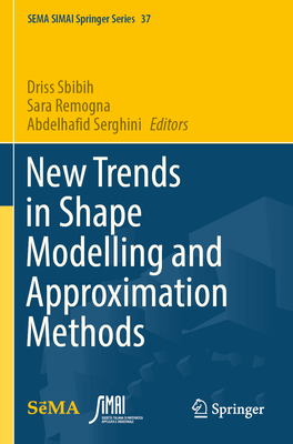 New Trends in Shape Modelling and Approximation Methods-cover