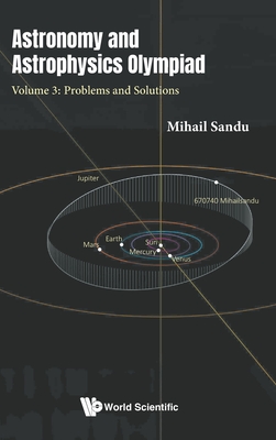 Astronomy and Astrophysics Olympiad - Volume 3: Problems and Solutions-cover