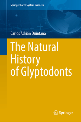 The Natural History of Glyptodonts-cover