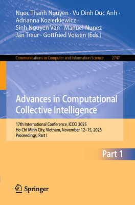 Advances in Computational Collective Intelligence: 17th International Conference, ICCCI 2025, Ho CHI Minh City, Vietnam, November 12-15, 2025, Proceed-cover