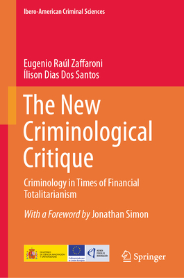 The New Criminological Critique: Criminology in Times of Financial Totalitarianism-cover
