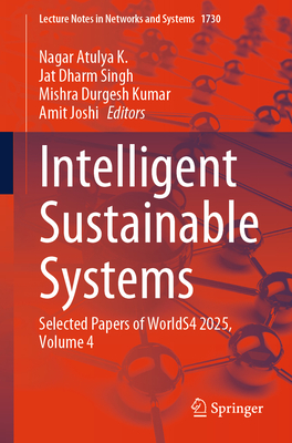 Intelligent Sustainable Systems: Selected Papers of Worlds4 2025, Volume 4-cover