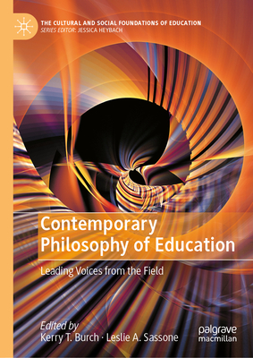 Contemporary Philosophy of Education: Leading Voices from the Field-cover