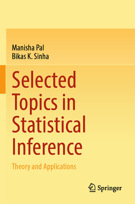 Selected Topics in Statistical Inference: Theory and Applications-cover