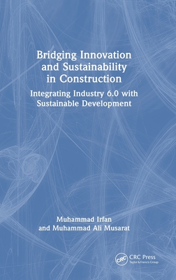 Bridging Innovation and Sustainability in Construction: Integrating Industry 6.0 with Sustainable Development-cover