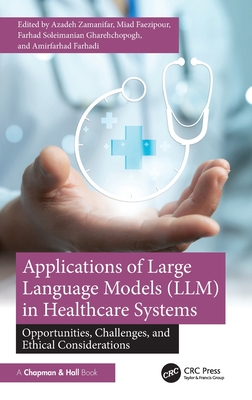 Applications of Large Language Models (LLM) in Healthcare Systems: Opportunities, Challenges, and Ethical Considerations