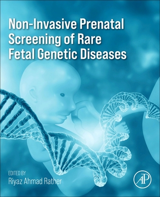 Non-Invasive Prenatal Screening of Rare Fetal Genetic Diseases-cover