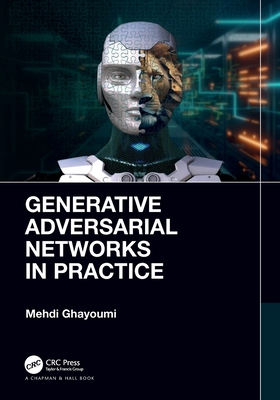 Generative Adversarial Networks in Practice (Paperback)-cover