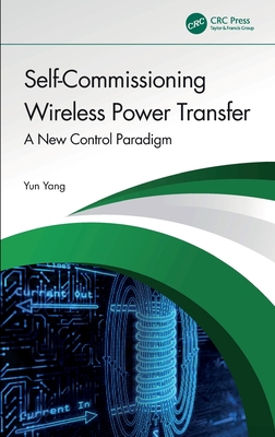 Self-Commissioning Wireless Power Transfer: A New Control Paradigm-cover