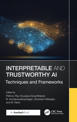 Interpretable and Trustworthy AI: Techniques and Frameworks-cover