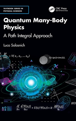 Quantum Many-Body Physics: A Path Integral Approach-cover