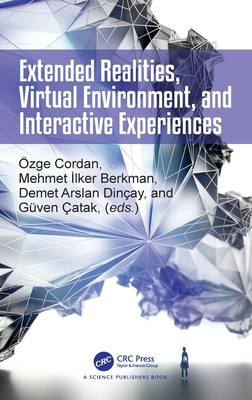 Extended Realities, Virtual Environment, and Interactive Experiences-cover