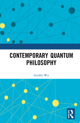 Contemporary Quantum Philosophy-cover