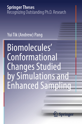 Biomolecules' Conformational Changes Studied by Simulations and Enhanced Sampling-cover