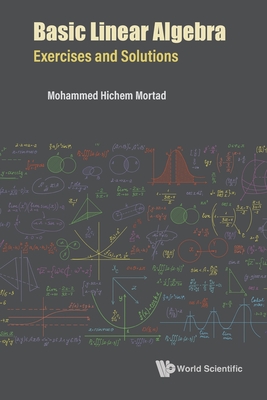 Basic Linear Algebra: Exercises and Solutions-cover
