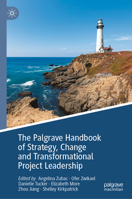 The Palgrave Handbook of Strategy, Change and Transformational Project Leadership-cover