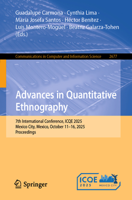 Advances in Quantitative Ethnography: 7th International Conference, Icqe 2025, Mexico City, Mexico, October 11-16, 2025, Proceedings-cover