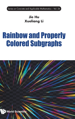 Rainbow and Properly Colored Subgraphs-cover