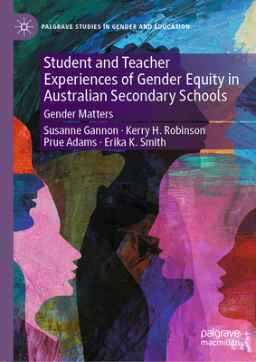 Student and Teacher Experiences of Gender Equity in Australian Secondary Schools: Gender Matters-cover