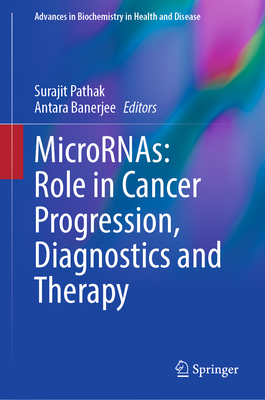 Micrornas: Role in Cancer Progression, Diagnostics and Therapy-cover