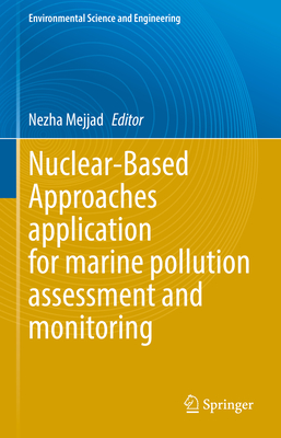 Nuclear-Based Approaches Application for Marine Pollution Assessment and Monitoring-cover