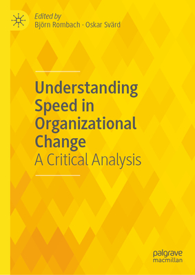 Understanding Speed in Organizational Change: A Critical Analysis-cover