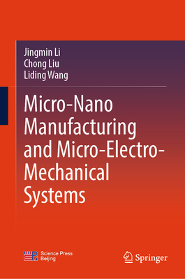 Micro-Nano Manufacturing and Micro-Electro-Mechanical Systems-cover
