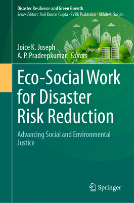 Eco-Social Work for Disaster Risk Reduction: Advancing Social and Environmental Justice-cover