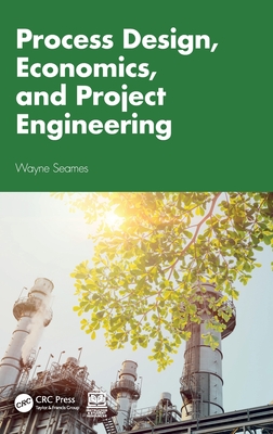 Process Design, Economics, and Project Engineering-cover