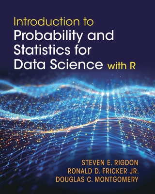 Introduction to Probability and Statistics for Data Science: With R-cover