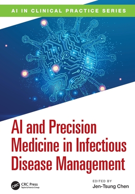 AI and Precision Medicine in Infectious Disease Management-cover