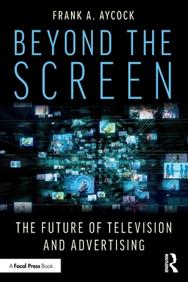 Beyond the Screen: The Future of Television and Advertising-cover
