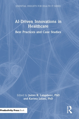 AI-Driven Innovations in Healthcare: Best Practices and Case Studies-cover