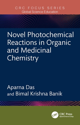 Novel Photochemical Reactions in Organic and Medicinal Chemistry-cover