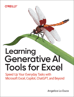 Learning Generative AI Tools for Excel: Speed Up Your Everyday Tasks with Microsoft Excel, Copilot, Chatgpt, and Beyond-cover