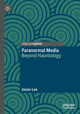 Paranormal Media: Beyond Hauntology-cover