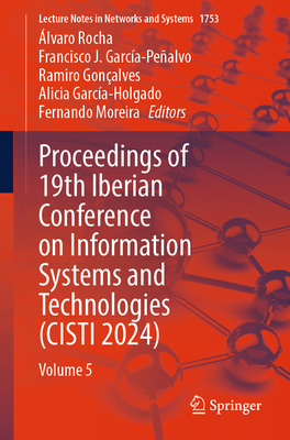 Proceedings of 19th Iberian Conference on Information Systems and Technologies (Cisti 2024): Volume 5-cover