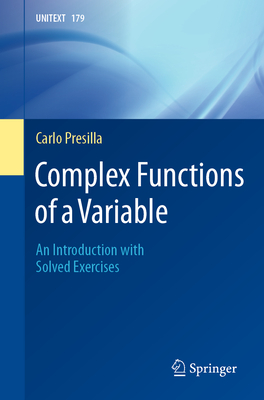 Complex Functions of a Variable: An Introduction with Solved Exercises-cover