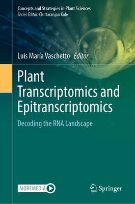 Plant Transcriptomics and Epitranscriptomics: Decoding the RNA Landscape-cover